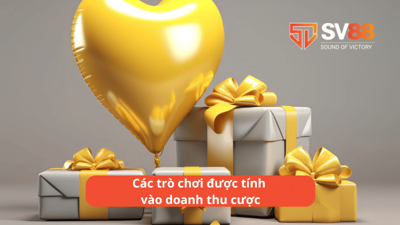 Các trò chơi được tính vào doanh thu cược