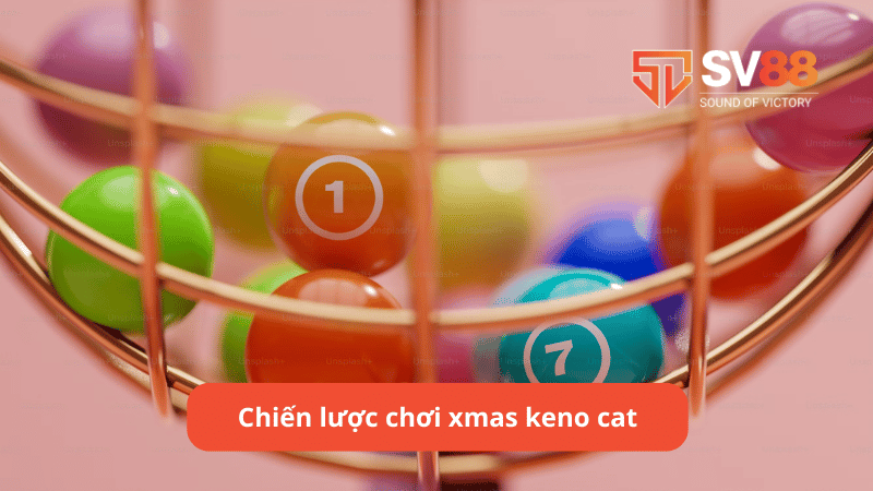 Chiến lược chơi xmas keno cat