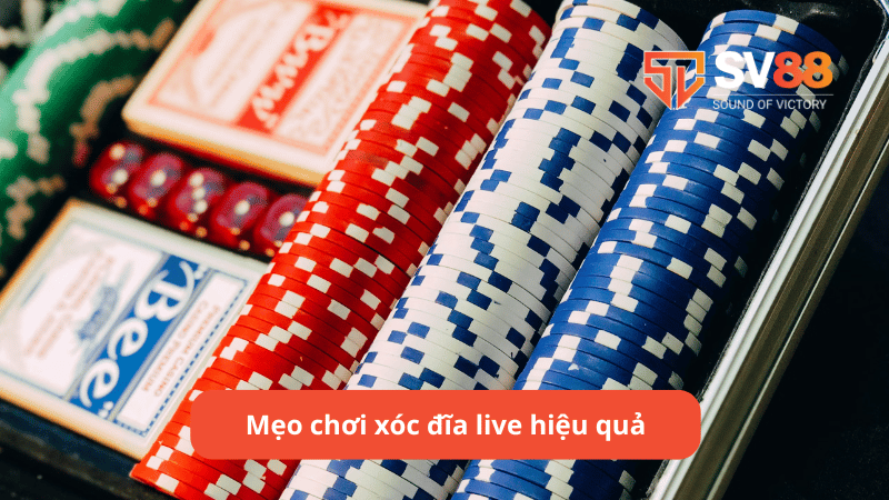 Mẹo chơi xóc đĩa live hiệu quả