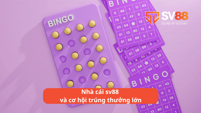 Nhà cái sv88 và cơ hội trúng thưởng lớn