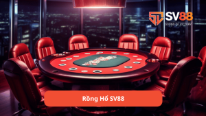 Rồng Hổ SV88